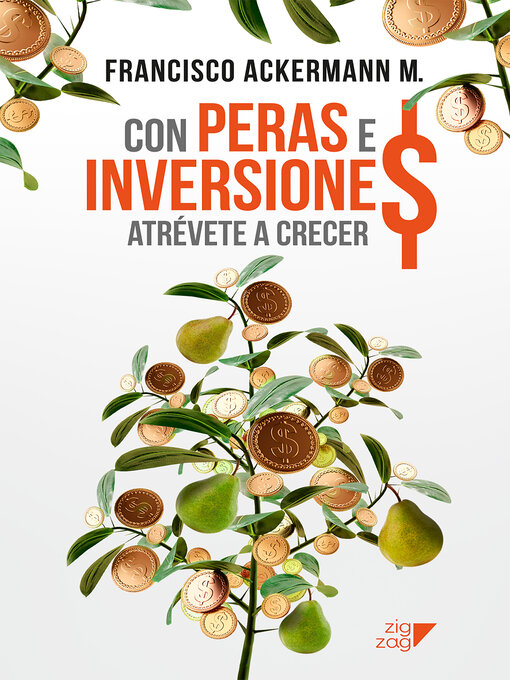 Title details for Con peras e inversiones by Francisco Ackermann - Available